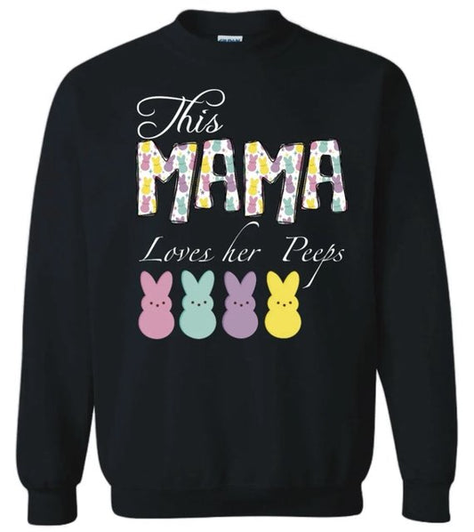 This Mama Love Her Peeps Crewneck