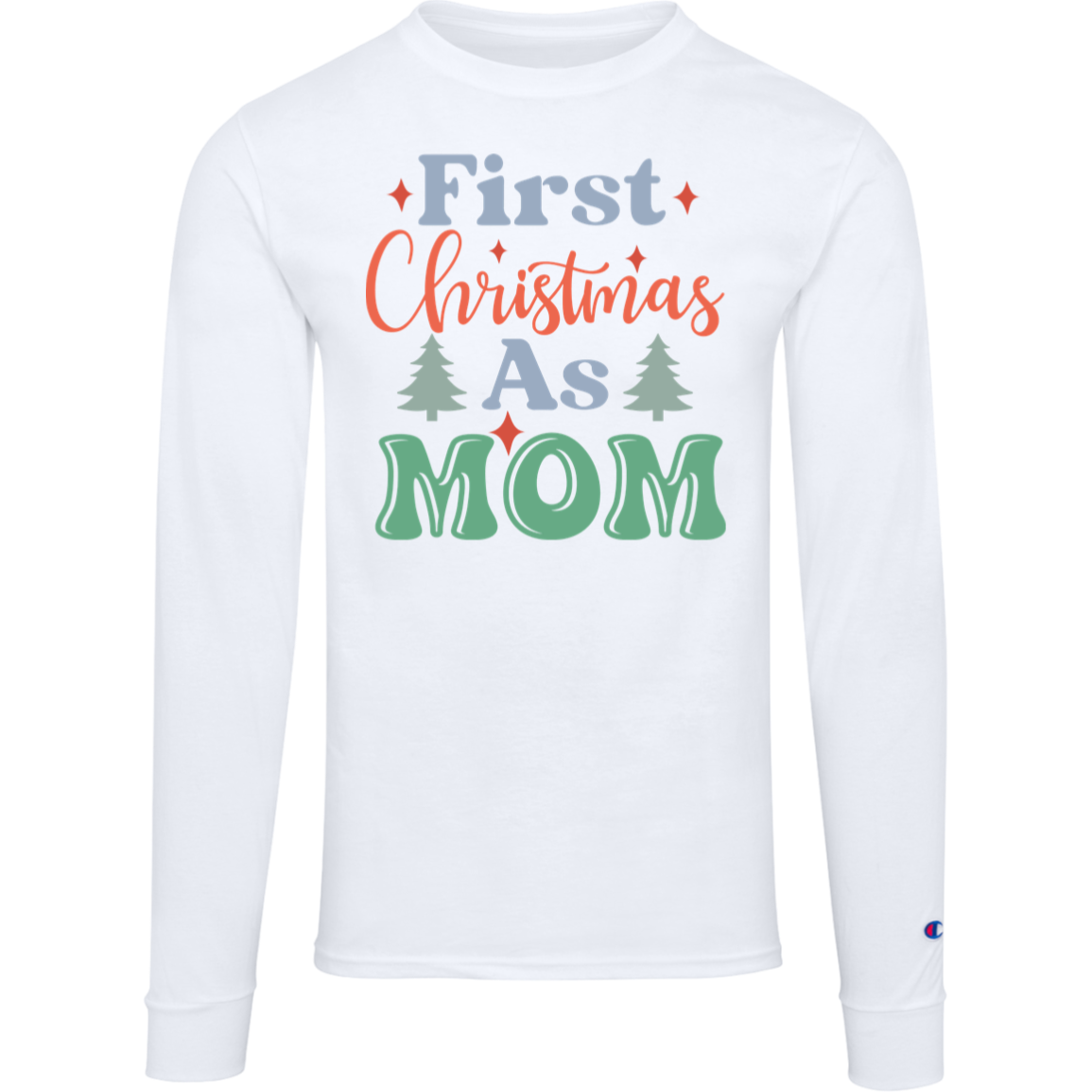 My First Christmas Family Mom T Shirt Design Champion unisex Long Sleeve Tee